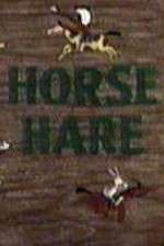 Watch Horse Hare Letmewatchthis