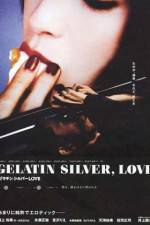 Watch Gelatin Silver Love Letmewatchthis