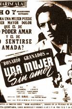 Watch Una mujer sin amor Letmewatchthis
