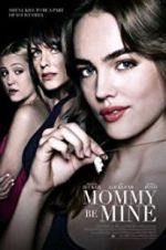 Watch Mommy Be Mine Letmewatchthis
