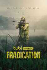 Watch Eradication Letmewatchthis