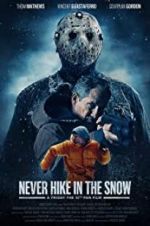 Watch Never Hike in the Snow Letmewatchthis