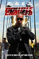 Watch Double Crossed Letmewatchthis