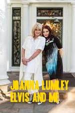 Watch Joanna Lumley: Elvis and Me Letmewatchthis