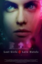 Watch Lost Girls and Love Hotels Letmewatchthis