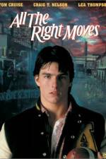 Watch All the Right Moves Letmewatchthis