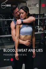 Watch Blood Sweat and Lies Letmewatchthis
