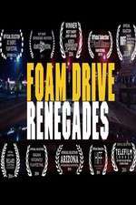 Watch Foam Drive Renegades Letmewatchthis