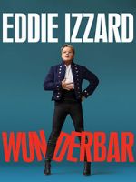 Watch Eddie Izzard: Wunderbar (TV Special 2022) Letmewatchthis