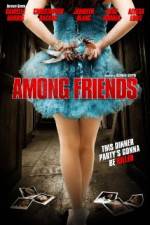 Watch Among Friends Letmewatchthis