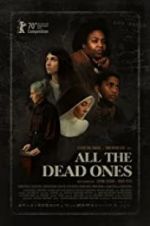 Watch All the Dead Ones Letmewatchthis