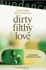 Watch Dirty Filthy Love Letmewatchthis
