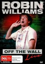 Watch Robin Williams: Off the Wall Letmewatchthis