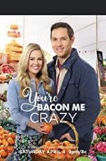 Watch You\'re Bacon Me Crazy! Letmewatchthis