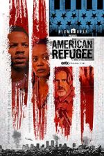 Watch American Refugee Letmewatchthis