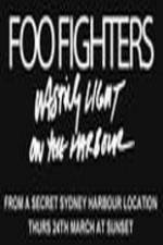 Watch Foo Fighters Wasting Light On The Harbour Letmewatchthis