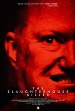 Watch The Slaughterhouse Killer Letmewatchthis