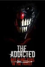 Watch The Addicted Letmewatchthis