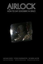 Watch Airlock or How to Say Goodbye in Space Letmewatchthis