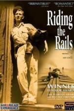 Watch Riding the Rails Letmewatchthis