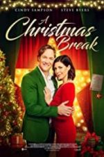Watch A Christmas Break Letmewatchthis