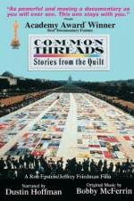 Watch Common Threads: Stories from the Quilt Letmewatchthis
