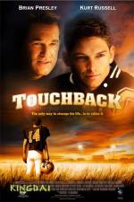 Watch Touchback Letmewatchthis