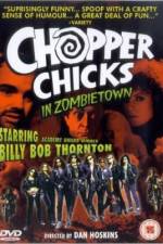 Watch Chopper Chicks in Zombietown Letmewatchthis