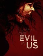 Watch The Evil in Us Letmewatchthis