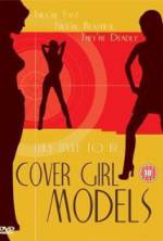 Watch Cover Girl Models Letmewatchthis