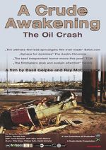 Watch A Crude Awakening: The Oil Crash Letmewatchthis