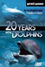Watch Twenty Years with the Dolphins Letmewatchthis