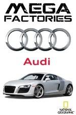 Watch National Geographic Megafactories: Audi Letmewatchthis