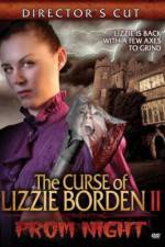 Watch The Curse of Lizzie Borden 2: Prom Night Letmewatchthis