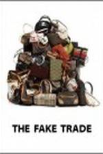 Watch The Fake Trade Letmewatchthis