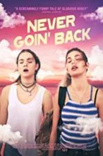Watch Never Goin\' Back Letmewatchthis