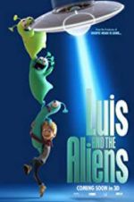 Watch Luis & the Aliens Letmewatchthis