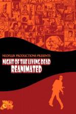 Watch Night of the Living Dead Reanimated Letmewatchthis