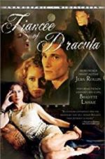 Watch Dracula\'s Fiancee Letmewatchthis
