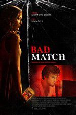 Watch Bad Match Letmewatchthis