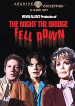 Watch The Night the Bridge Fell Down Letmewatchthis
