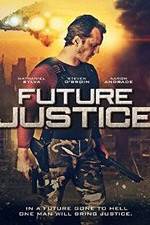 Watch Future Justice Letmewatchthis