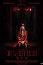 Watch The Ghost Bride Letmewatchthis