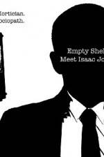 Watch Empty Shell Meet Isaac Jones Letmewatchthis
