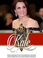 Watch Kate: The Making of a Modern Queen Letmewatchthis