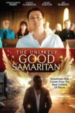 Watch The Unlikely Good Samaritan Letmewatchthis