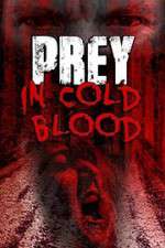 Watch Prey in Cold Blood Letmewatchthis
