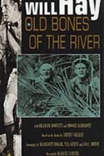Watch Old Bones of the River Letmewatchthis