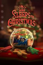 Watch 5 More Sleeps \'til Christmas (TV Special 2021) Letmewatchthis