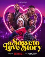 Watch A Soweto Love Story Letmewatchthis